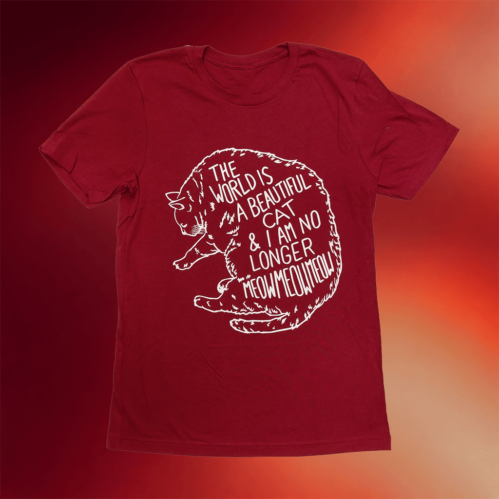 TWIABP Cat T-Shirt The World Is A Beautiful Place And I Am No Longer Afraid To Die Merch 2026 - Merchluma