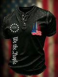 We The People Henley Shirt Fourth Of July Apparel Freedom Fighter Veteran Gift - Merchluma