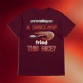 Snazzy Seagull Merch You're Telling Me A Shrimp Fried This Rice T-Shirt Gifts For Son - Merchluma