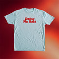 This Might Get Weird Merch 2026 Doing My Best T-Shirt Birthday Ideas For Husband - Merchluma
