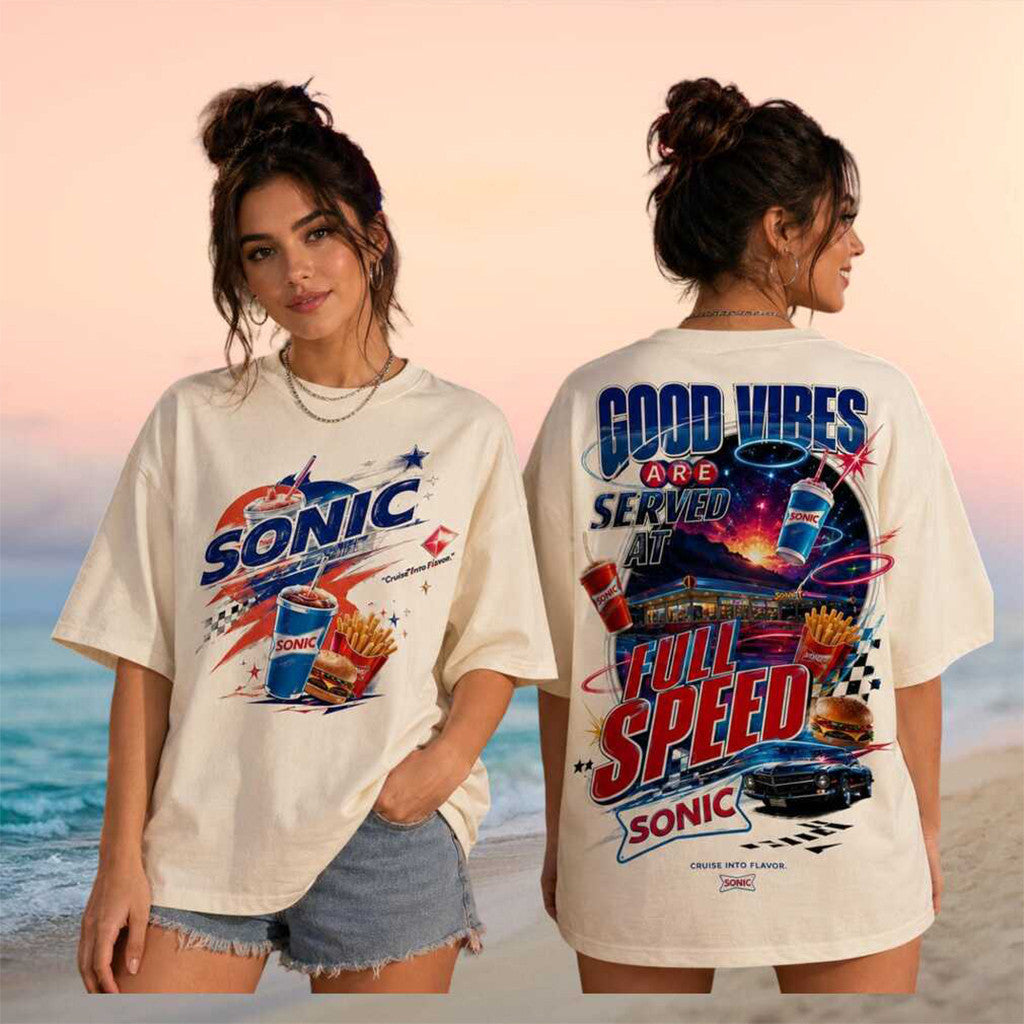 Sonic Drive In 2026 Retro Cruise Into Flavor Shirt Good Vibes Are Served At Full Speed Sonic - Merchluma