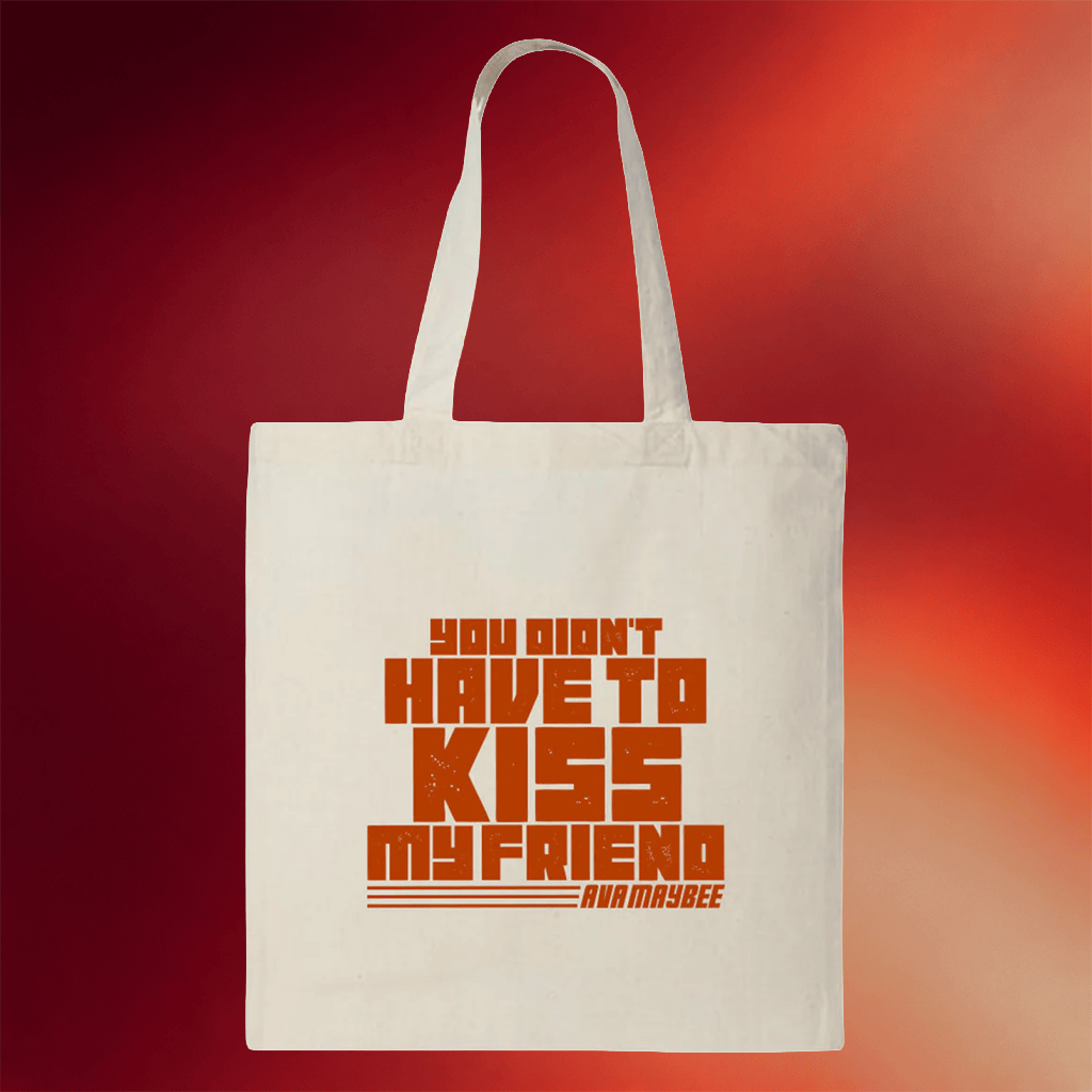 Ava Maybee Merch 2026 Didn't Have To Kiss My Friends Tote Bag Gift Ideas For Music Lovers - Merchluma