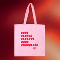 Bon Bon Bon Merch 2026 Good People Deserve Good Chocolate Tote Bag Best Gifts For Wife - Merchluma