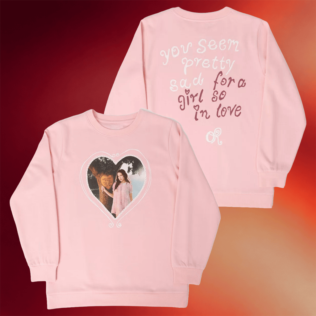 Olivia Rodrigo Merch 2026 You Seem Pretty Sad For A Girl So In Love Crewneck OR Sweatshirt - Merchluma