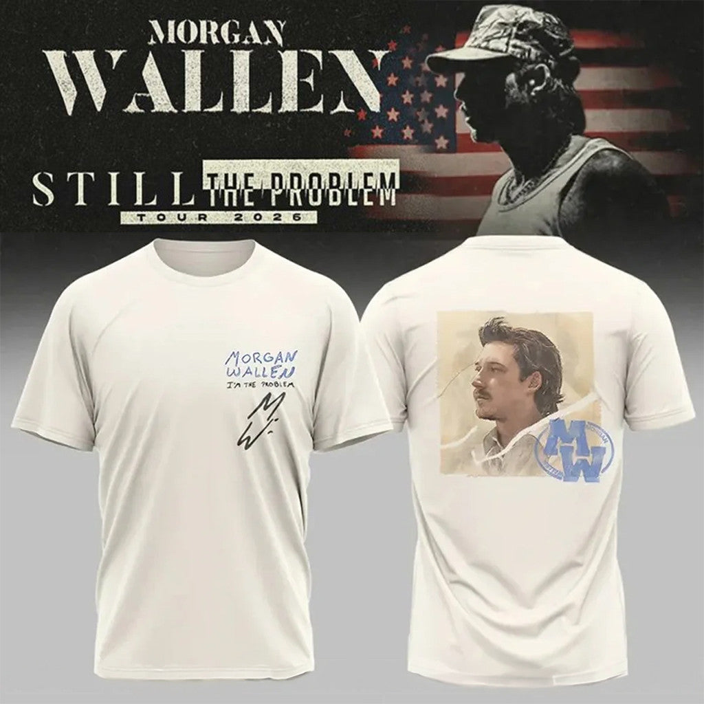 Morgan Wallen Still The Problem Tour T-Shirt 2026 I'm The Problem Shirt Morgan Wallen Merch - Merchluma