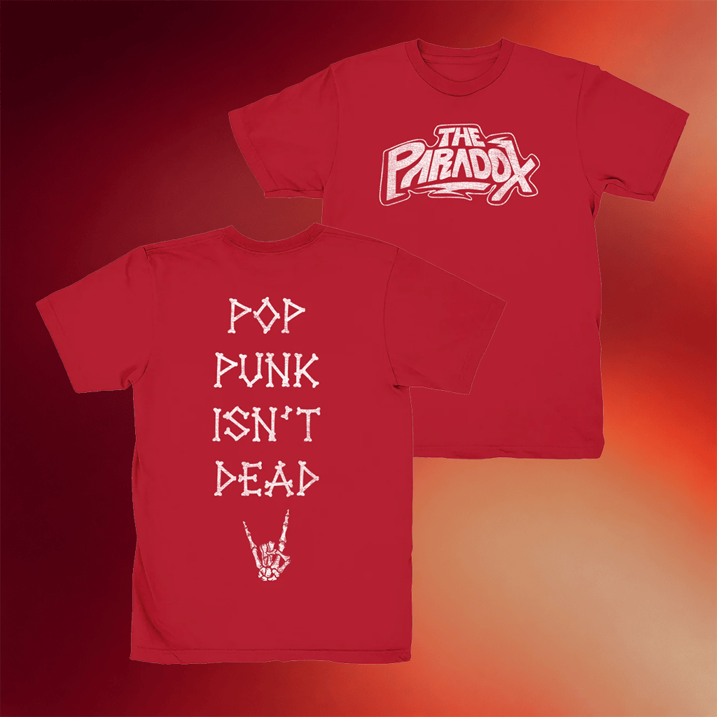 The Paradox Merch Pop Punk Isn't Dead T-Shirt Best Birthday Gift For Son - Merchluma