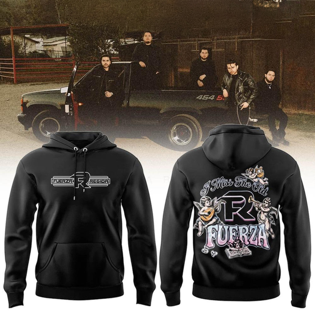 Fuerza Regida Merch I Miss The Old Fuerza Hoodie Black Music Related Gifts For Guys - Merchluma