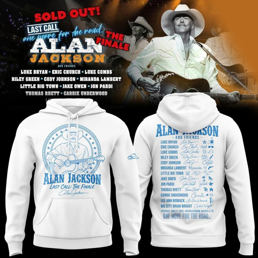 Alan Jackson Last Call The Finale 2026 Hoodie Alan Jackson Finale Merch Gift For Music Lovers - Merchluma