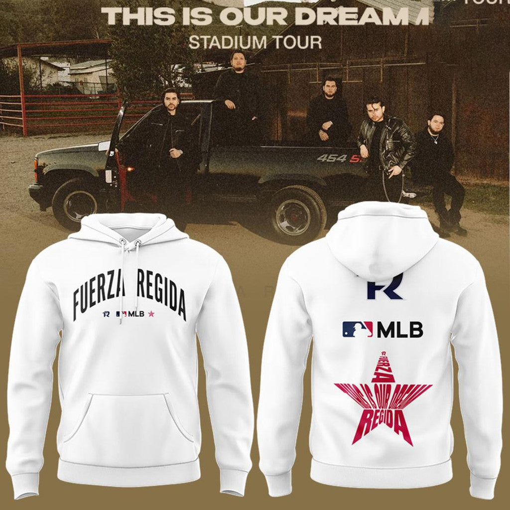 Fuerza Regida x Baseball This Is Our Dream Stadium Tour 2026 Hoodie White Fuerza Regida Merch - Merchluma