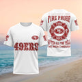 San Francisco 49ers Merch I Must Be Fireproof T-Shirt Gifts For Firefighter - Merchluma