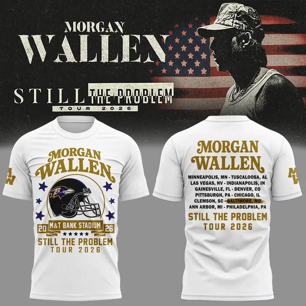 Morgan Wallen X Baltimore Ravens Still The Problem Tour 2026 Shirt White Morgan Wallen Merch - Merchluma