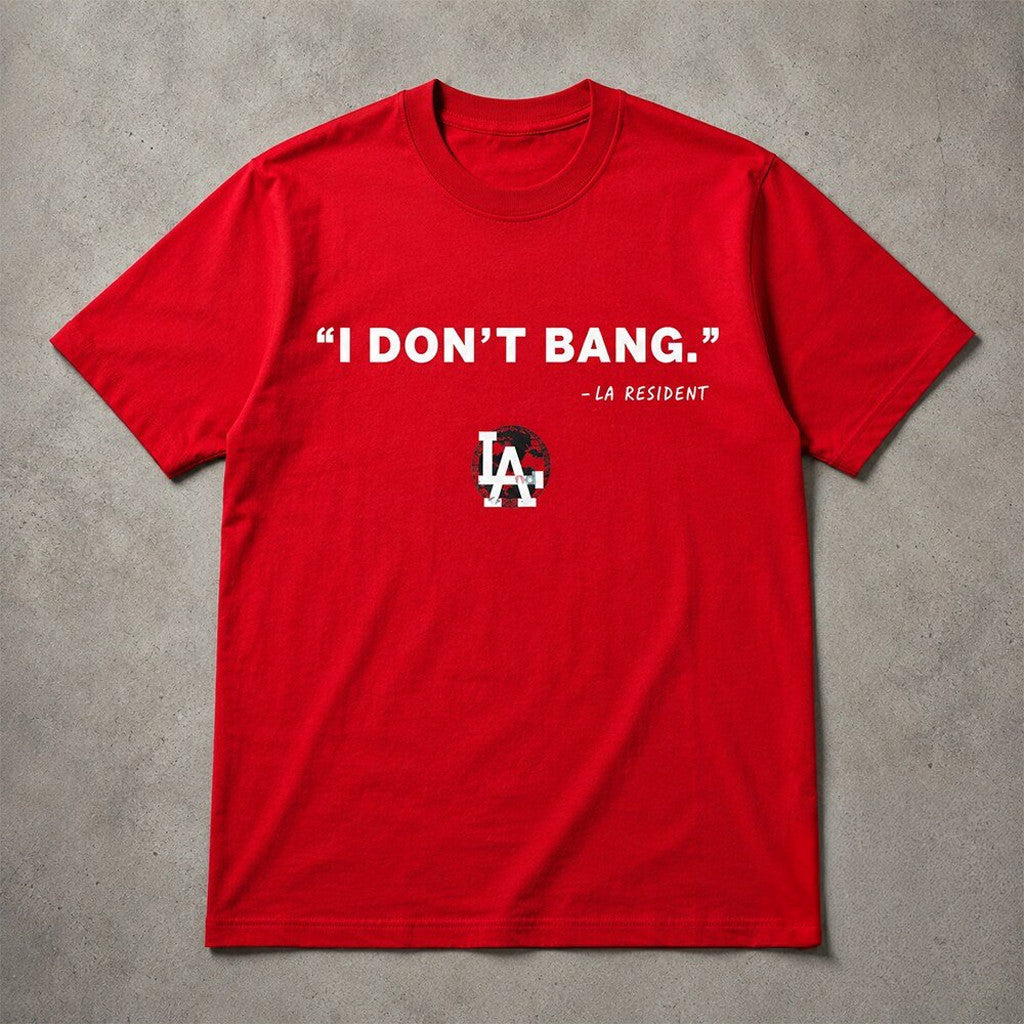 Los Angeles Dodgers I Don't Bang Mizuhara Quote T-Shirt 2026 LA Dodgers Merch Baseball Fan Gift - Merchluma
