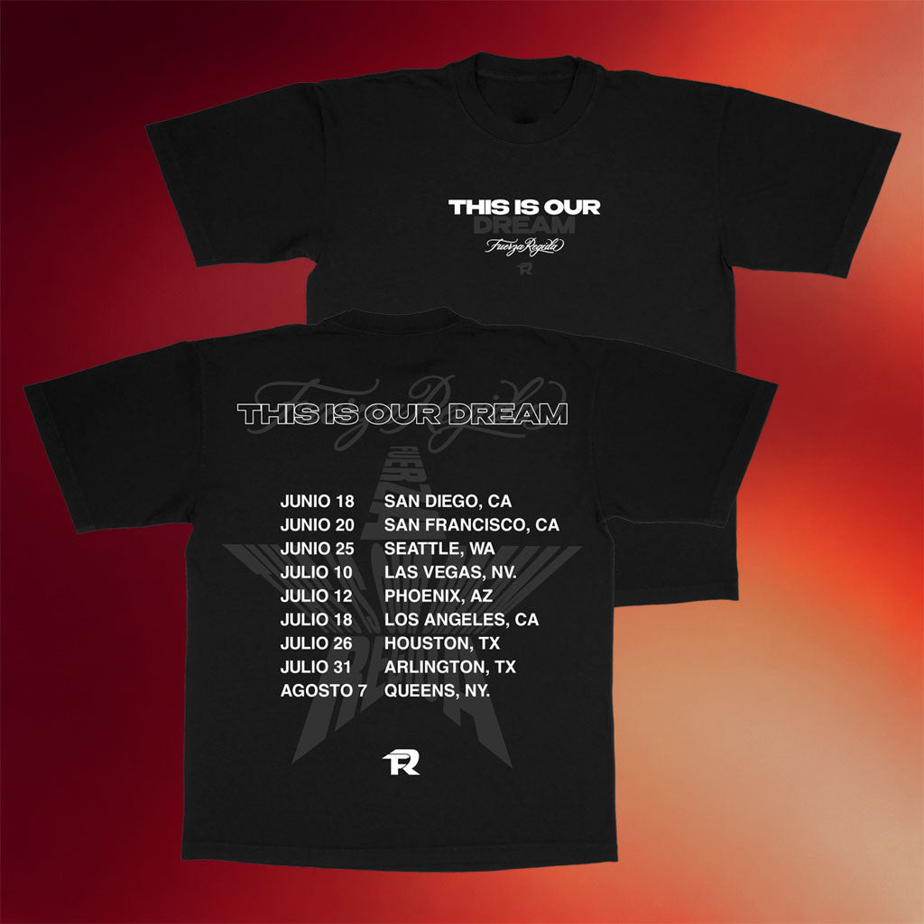 Fuerza Regida Merch 2026 This Is Our Dream Tour Dates T-Shirt Black Gift For Music Lover - Merchluma