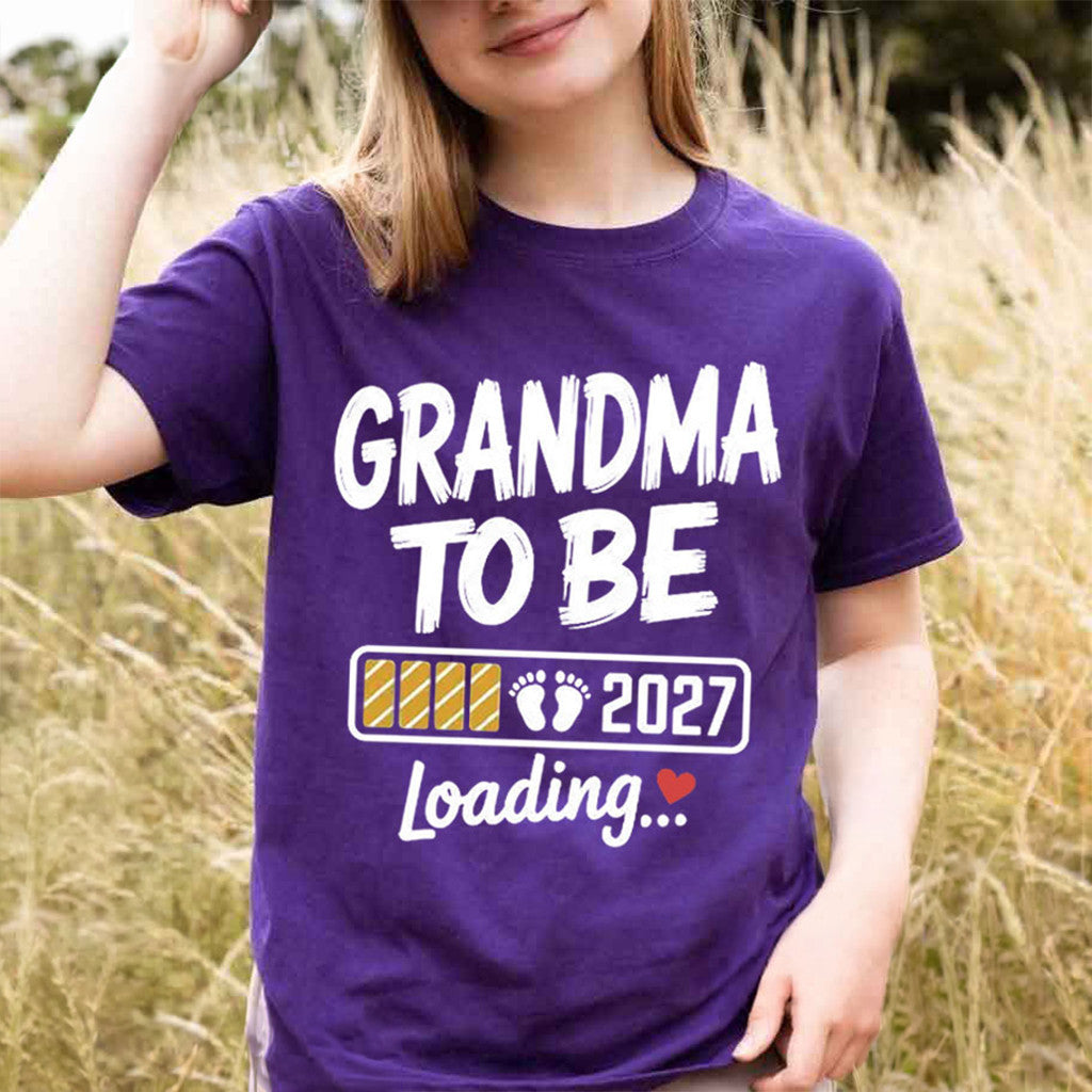Grandma To Be 2027 Loading Pregnancy Announcement Family Reveal T-Shirt New Nana Gifts - Merchluma