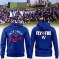 Chicago Cubs October Postseason Fly The W Hoodie 2026 Cubs Merch Gift For Baseball Lovers - Merchluma
