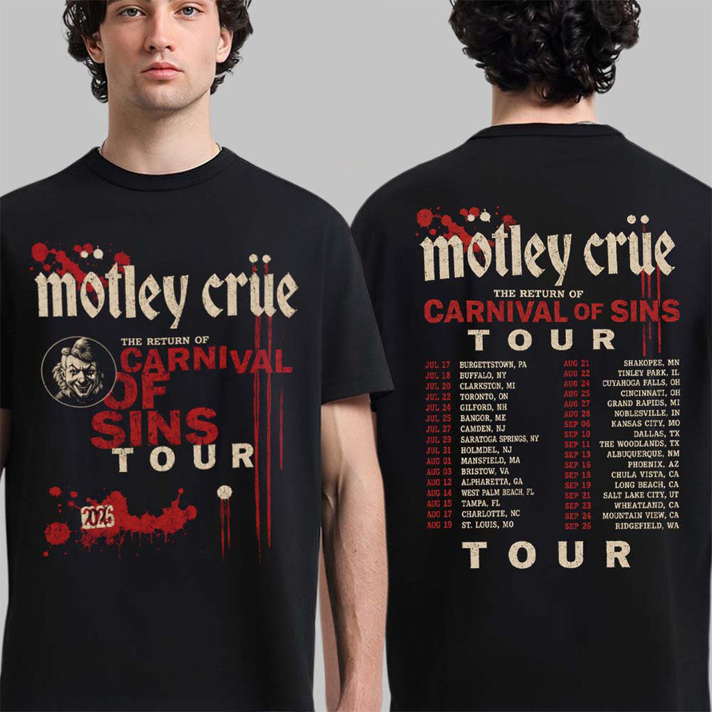 Motley Crue The Return Of Carnival Of Sins Tour 2026 Merch Bloody Dates Back T-Shirt Fan Gifts - Merchluma