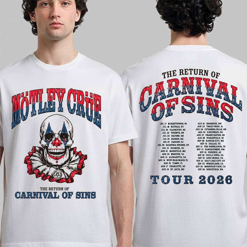 Motley Crue The Return Of Carnival Of Sins Tour 2026 Merch The Death Clown Tour Dates T-Shirt - Merchluma