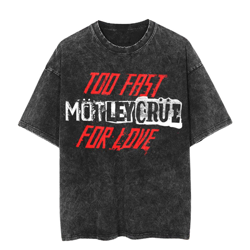 Motley Crue The Return Of Carnival Of Sins 2026 Merch Too Fast For Love Washed T-Shirt Fan Gift - Merchluma