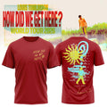 Louis Tomlinson Tour Merch 2026 How Did We Get Here Tour T-Shirt Gift For Concert Lover - Merchluma
