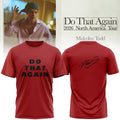 Malcolm Todd Merch Do That Again Tour Signed T-Shirt Red Presents For Music Lovers - Merchluma