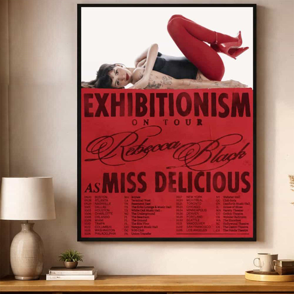 Rebecca Black Merch Exhibitionism On Tour 2026 Schedule Tour Dates Poster Decor Wall Art Decor - Merchluma