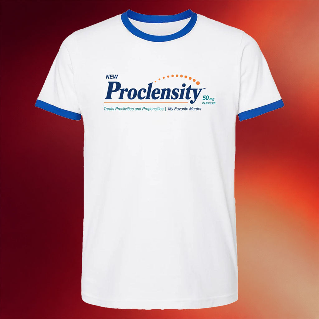 My Favorite Murder Merch 2026 Proclensity Ringer T-Shirt Gift Ideas For Him - Merchluma