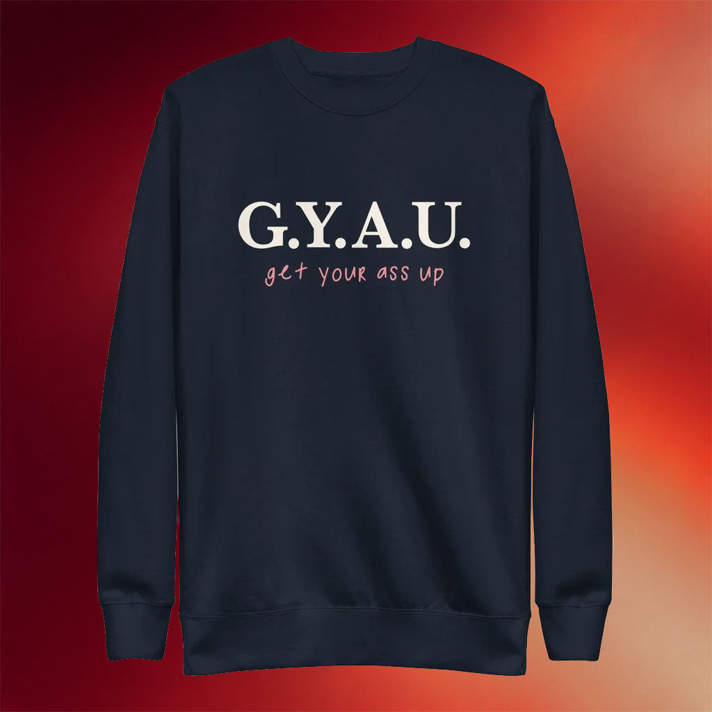 Jen Hamilton Merch 2026 GYAU Get Your Ass Up Sweatshirt Gifts For Besties - Merchluma
