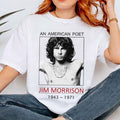 Jim Morrison An American Poet T-Shirt 1943 1971 Jim Morrison Merch Gifts For Fan - Merchluma