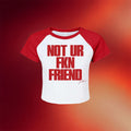 Jessie Reyez Merch 2026 NOT UR FKN FRIEND Baby Tee White Red Gifts For Her - Merchluma