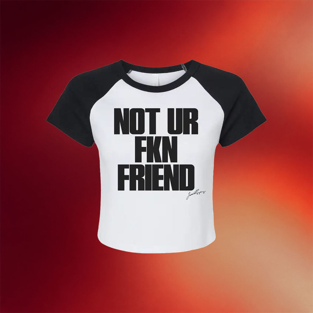 Jessie Reyez Merch 2026 NOT UR FKN FRIEND Baby Tee White Black Gifts For Sistet - Merchluma