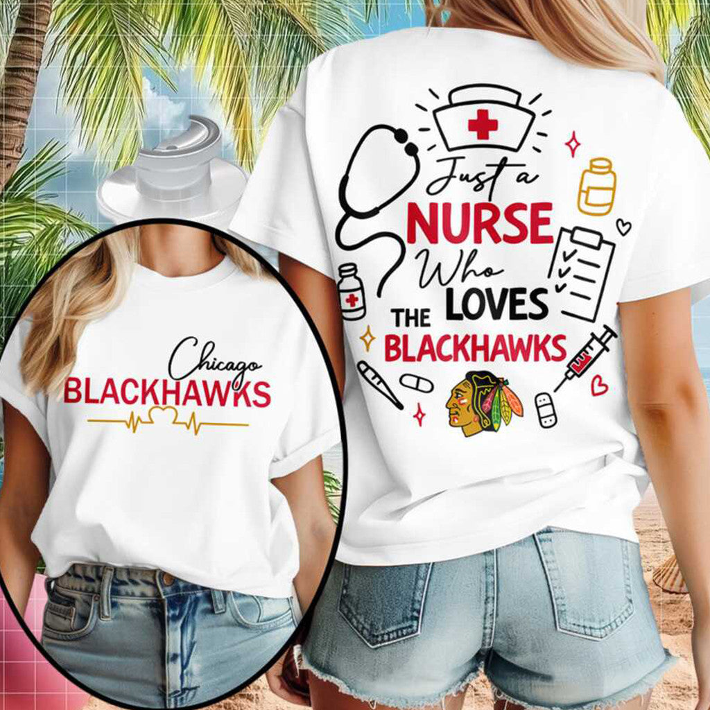 Chicago Blackhawks Merch Just A Nurse Who The Loves Blackhawks T-Shirt Gifts For Nurse - Merchluma