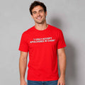 I Only Accept Apologies In Cash Shirt Red Birthday Gift For BFF - Merchluma