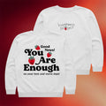 Happiness Project Merch 2026 You Are Enough Sweatshirt Great Gifts For Her - Merchluma