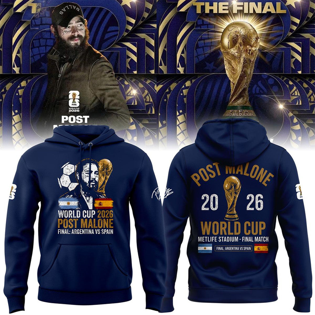Post Malone World Cup 2026 Final Match Hoodie Argentina Vs Spain WC 26 Merch Gifts For Fans - Merchluma