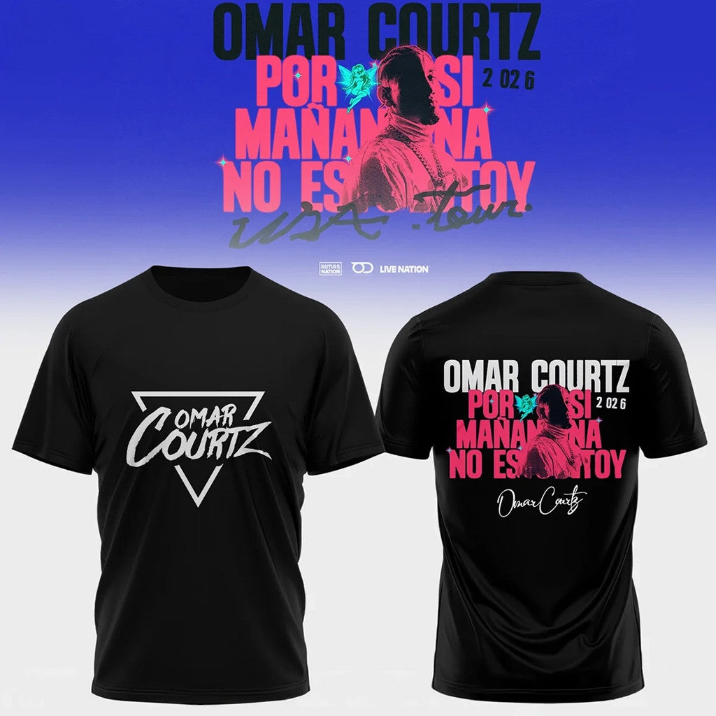 Omar Courtz Por Si Manana No Estoy World Tour 2026 T-Shirt Omar Courtz Merch Birthday Idea - Merchluma