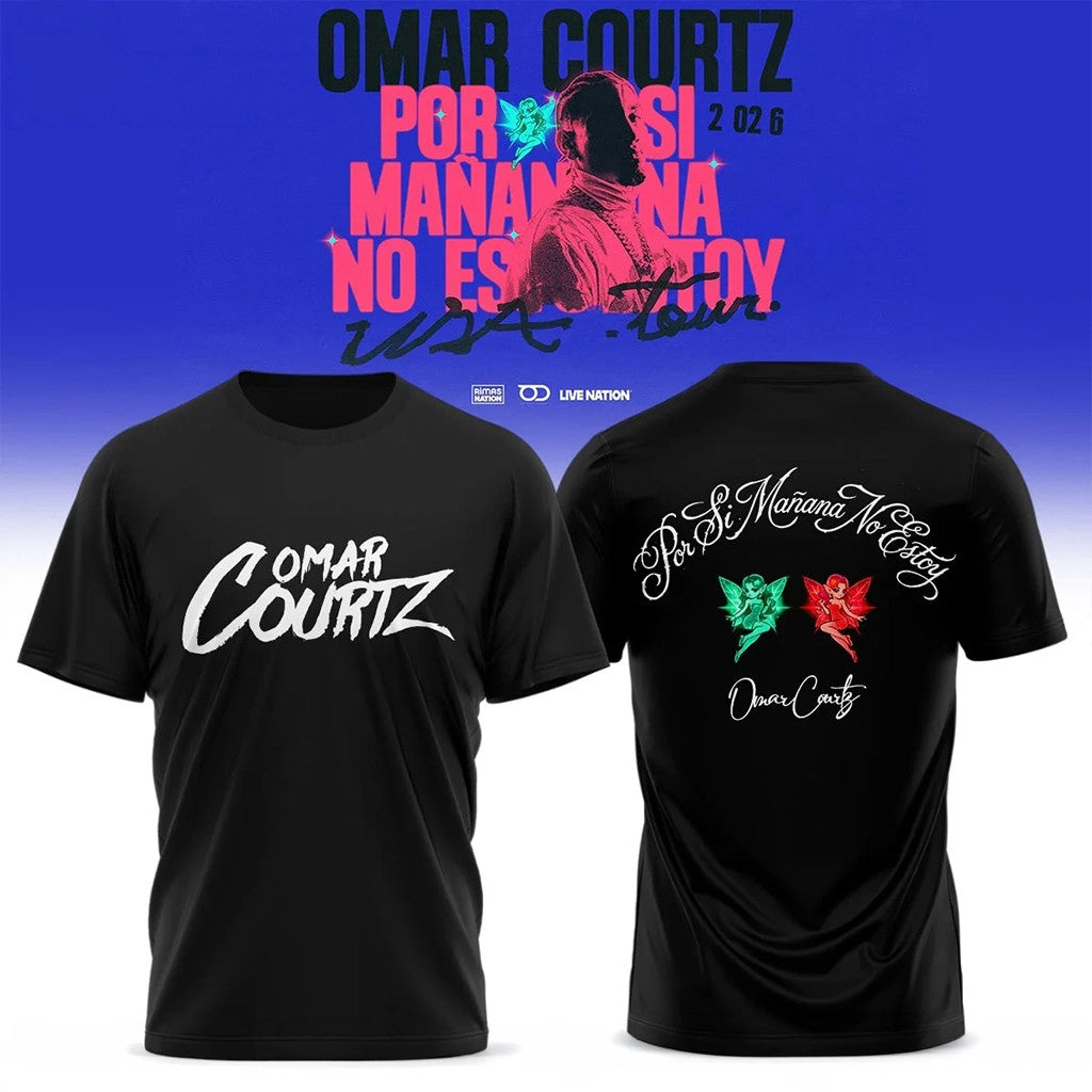 Omar Courtz Por Si Manana No Estoy World Tour 2026 T-Shirt Omar Courtz Merch Birthday Gift Idea - Merchluma
