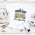 It's A Good Day For Learning T-Shirt Back To School Shirt Gifts For Students - Merchluma