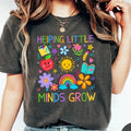 Helping Little Minds Grow Wash Shirt Funny Teacher T-Shirt Gifts For Women - Merchluma