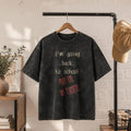 I'm Going Back To School Pray For My Teachers Wash Shirt Funny Student T-Shirt Gifts For Friends - Merchluma
