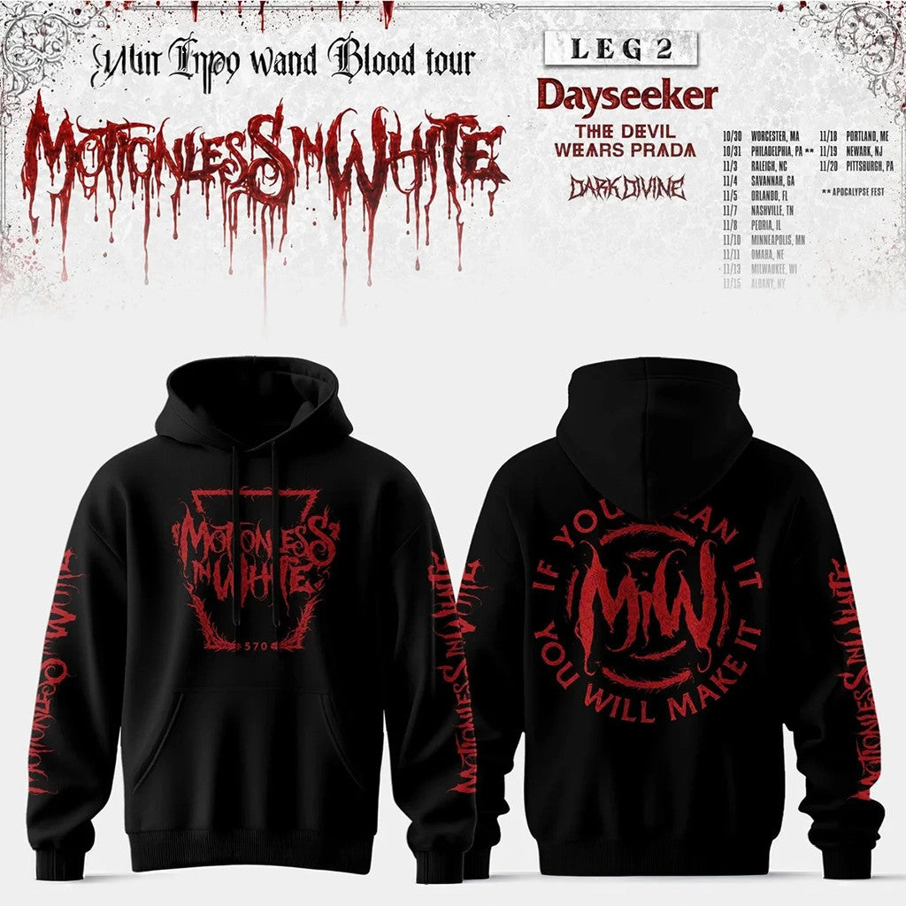 Motionless In White Merch The Sweat And Blood Tour 2026 Hoodie If You Can It You Will Make It - Merchluma