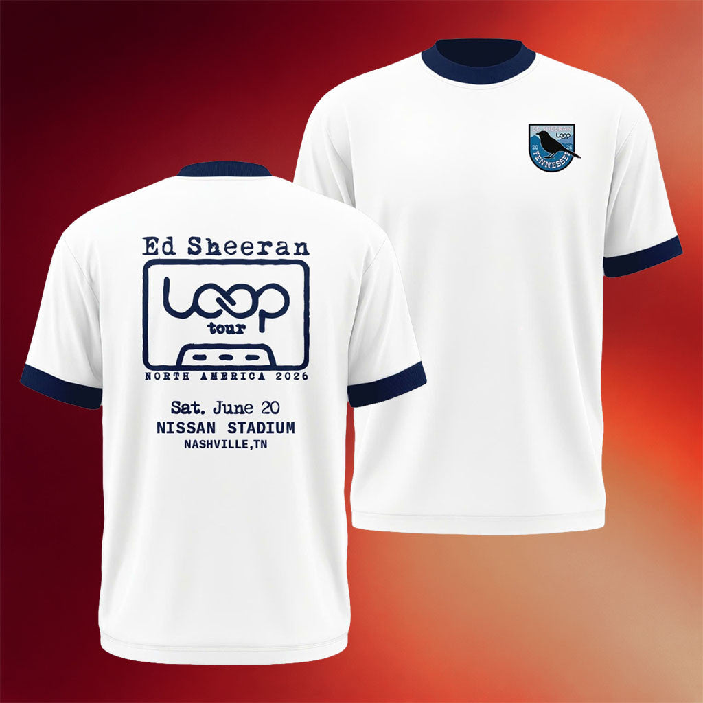 2026 Ed Sheeran Tennessee Loop Tour T-Shirt Ed Sheeran Merch Music Related Gifts For Guys - Merchluma