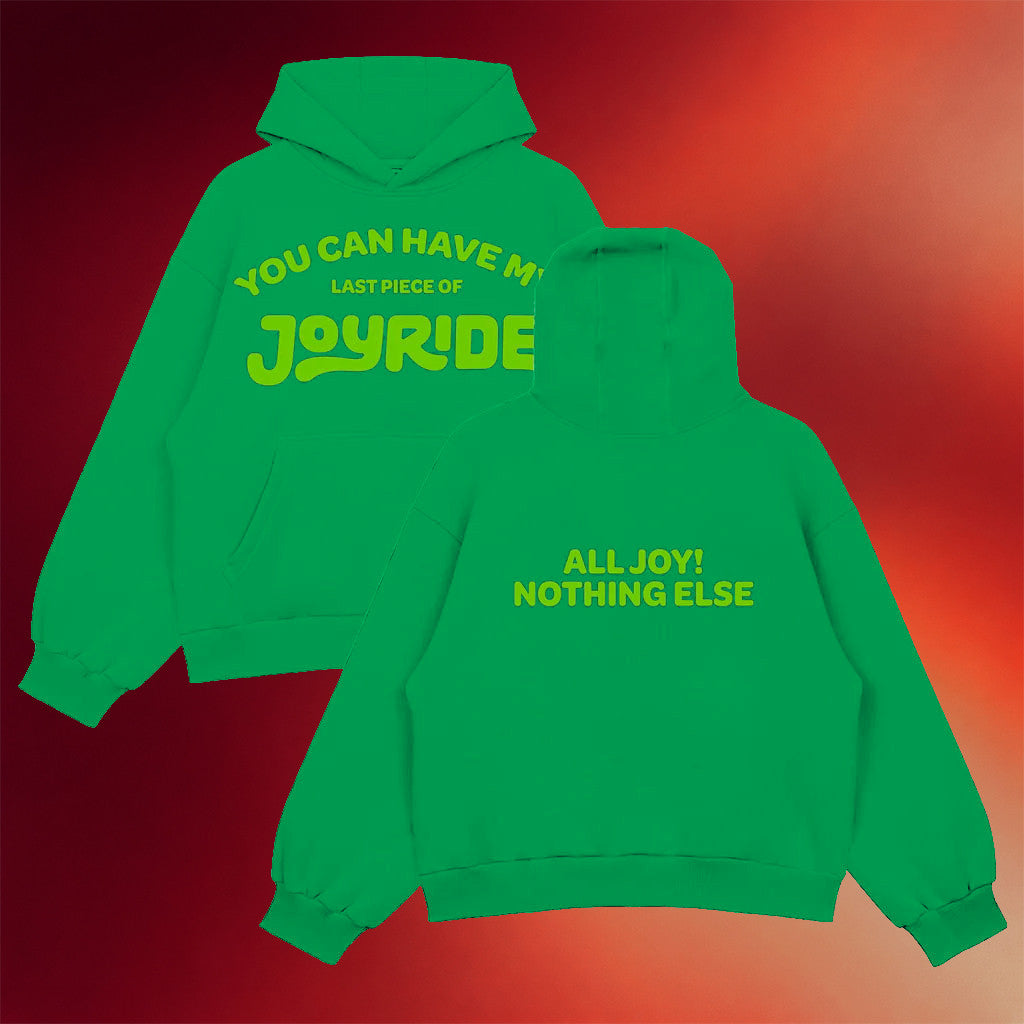 Joyride Merch 2026 You Can Have My JOYRIDE Hoodie All Joy Nothing Else Hoodie BFF Gifts - Merchluma