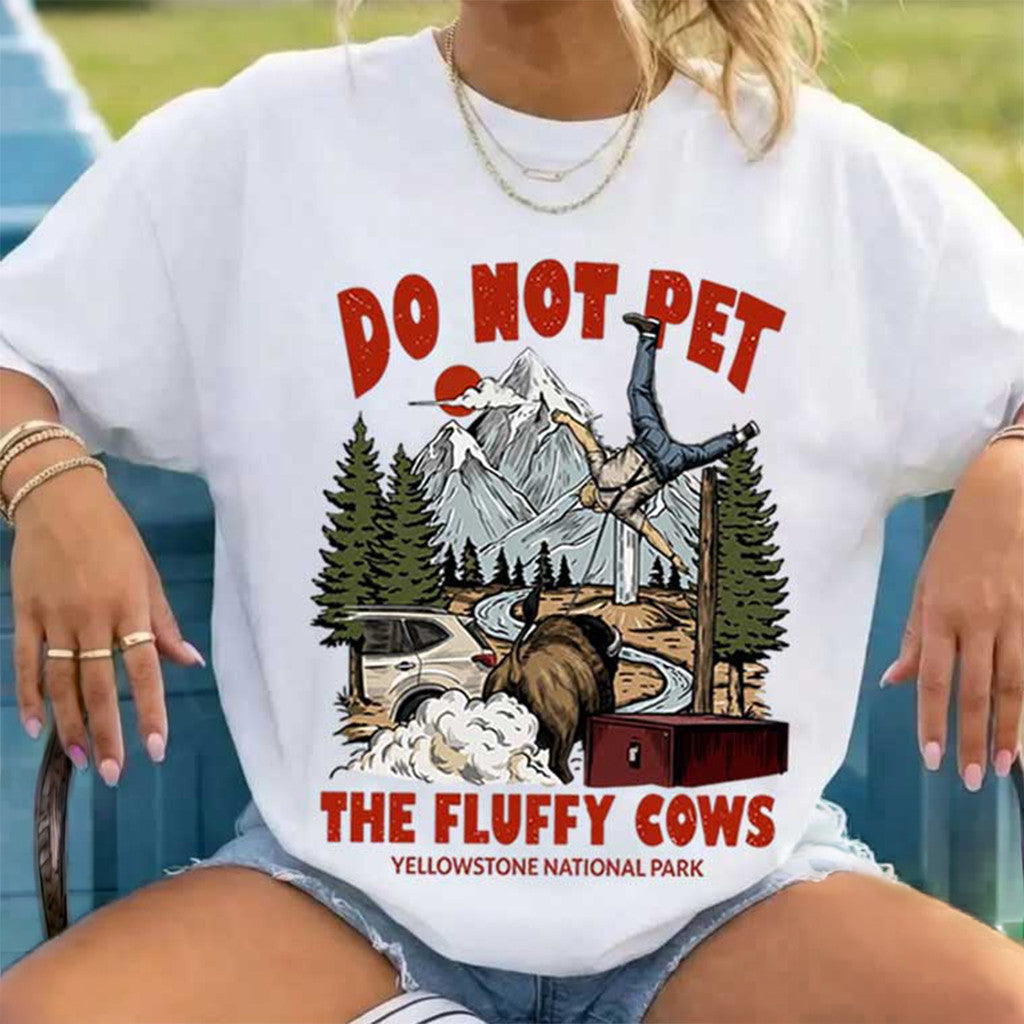 Yellowstone Do Not Pet The Fluffy Cows T-Shirt Funny Bison Meme Shirt Gift For Besties - Merchluma