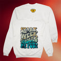Loverboy Merch 2026 Shark Week Should Be Fun Crewneck Sweatshirt Shark Week Merch - Merchluma