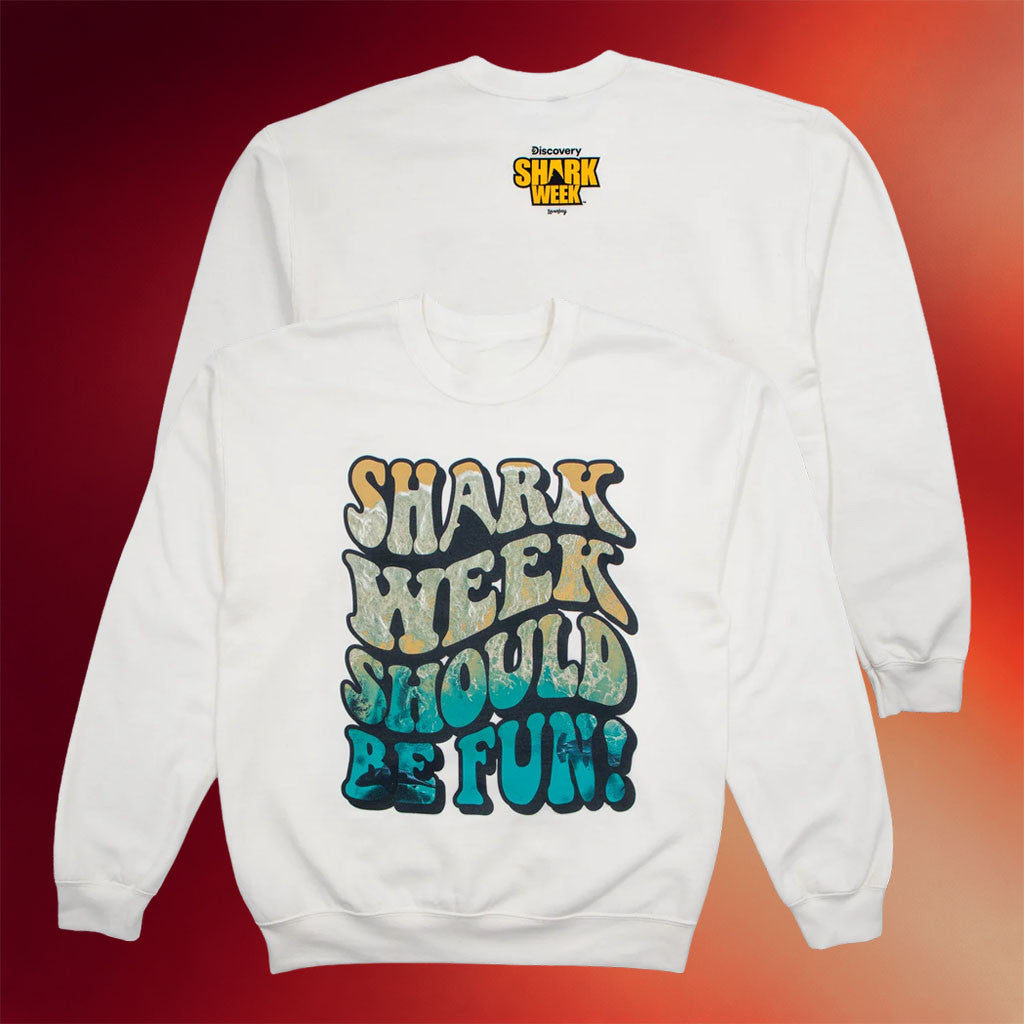 Loverboy Merch 2026 Shark Week Should Be Fun Crewneck Sweatshirt Shark Week Merch - Merchluma