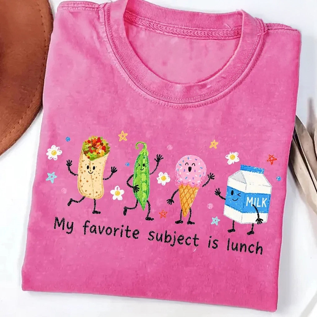 My Favorite Subject Is Lunch T-Shirt Cute School Lunch Food Shirt Back To School Gifts - Merchluma