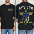 Get Low 3 Blue Angels Shirt Funny Military Aviation Air Show T-Shirt Gift For Brothers - Merchluma