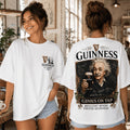 Guinness Albert Einstein Genius On Tap T-Shirt White Guinness And Gentus Merch 2026 Best Gifts - Merchluma