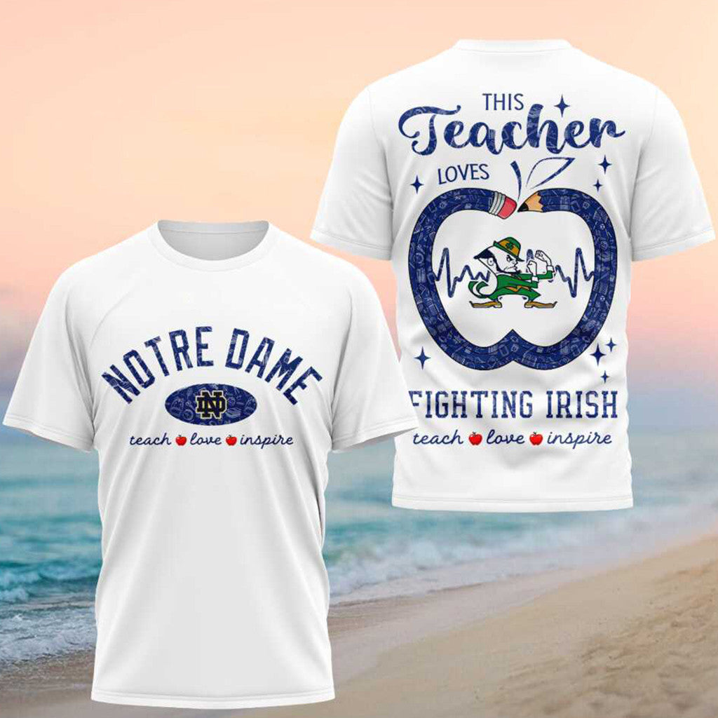 Notre Dame Fighting Irish Teach Love Inspire 2026 Teacher Shirt Notre Dame Merch Gift For Fans - Merchluma