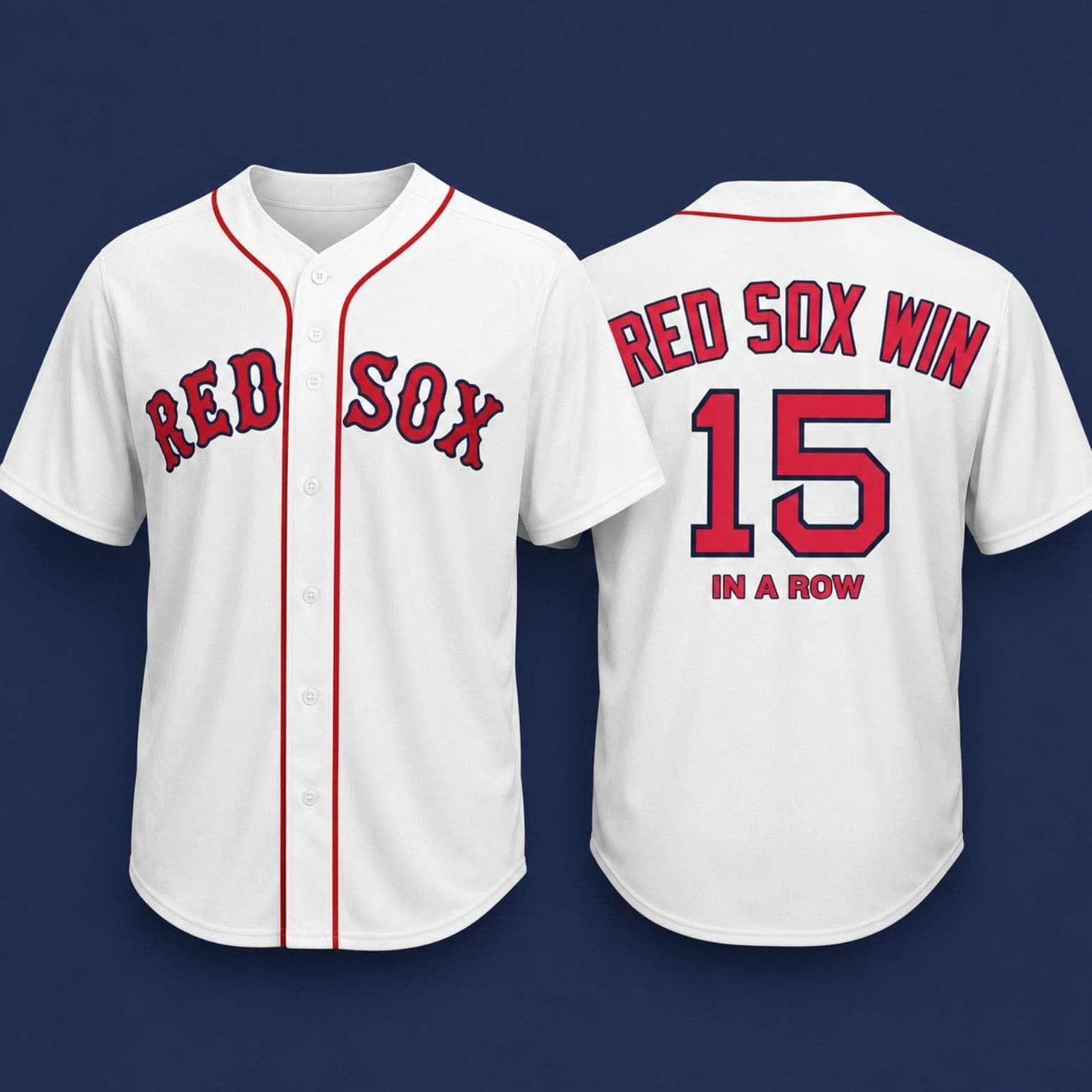 Red Sox Win 15 In A Row Jersey 2026 Boston Red Sox Merch Gift For Baseball Lovers - Merchluma